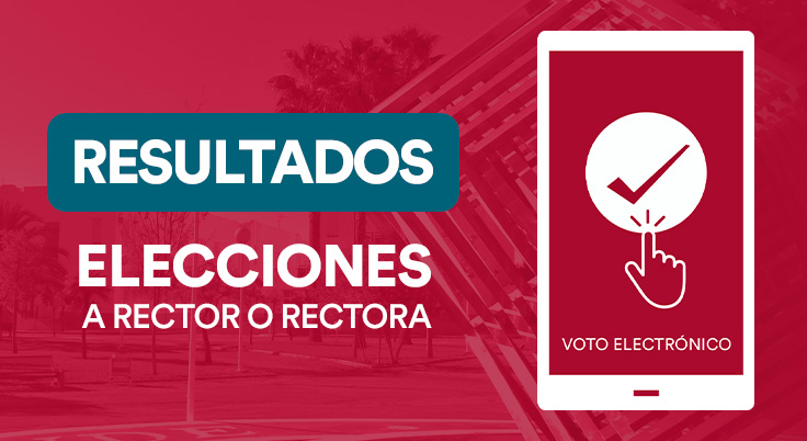 Resultado de las elecciones a rector 7 de mayo de 2025 UHU