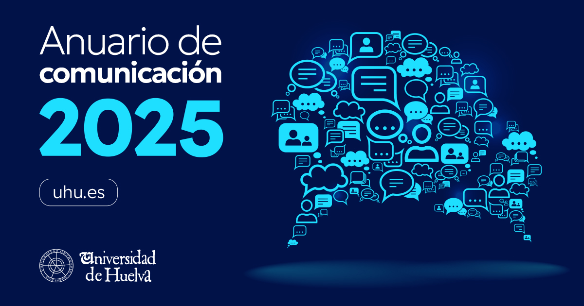 La Universidad de Huelva recopila lo más destacado de 2025 en su Portal de Comunicación