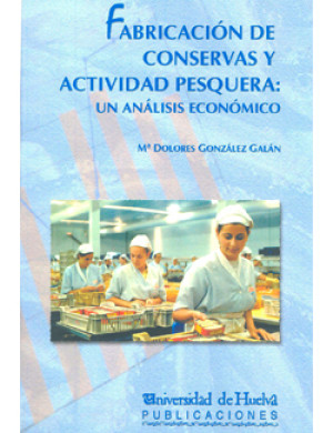 Imagen de portada de Fabricación de conservas y actividad pesquera: