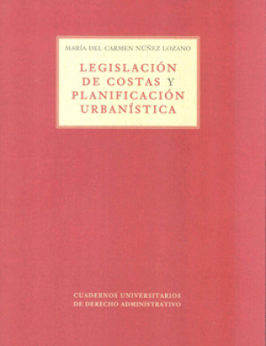 Imagen de portada de Legislación de costas y planificación urbanísticas