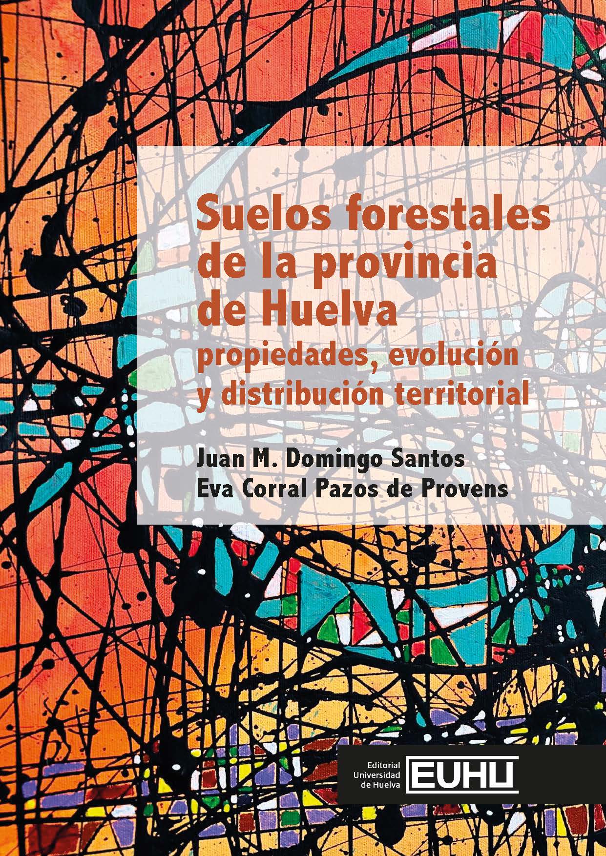 Portada de Suelos forestales de la provincia de huelva