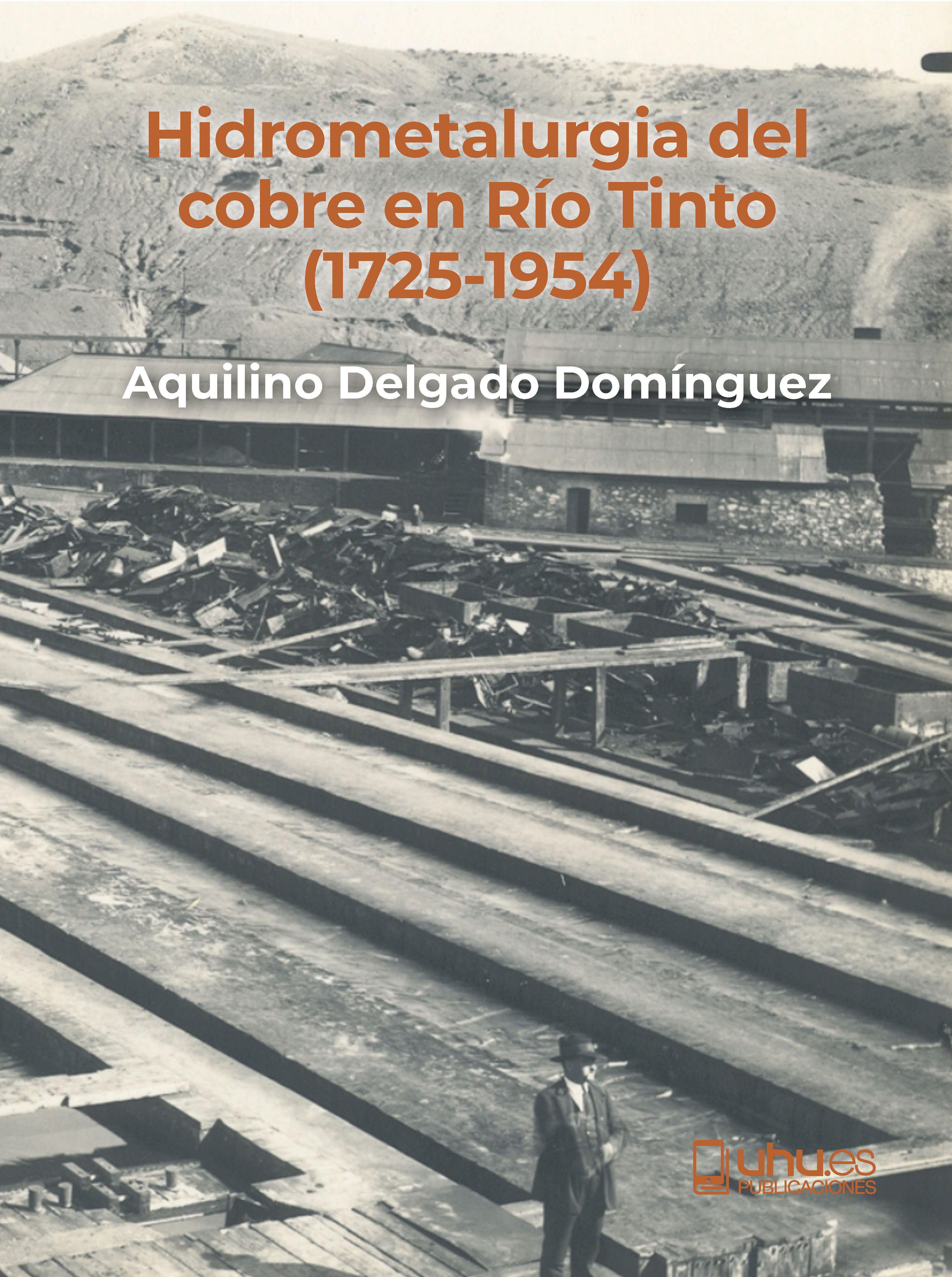 Portada de Hidrometalurgia del cobre en río tinto (1725 -...