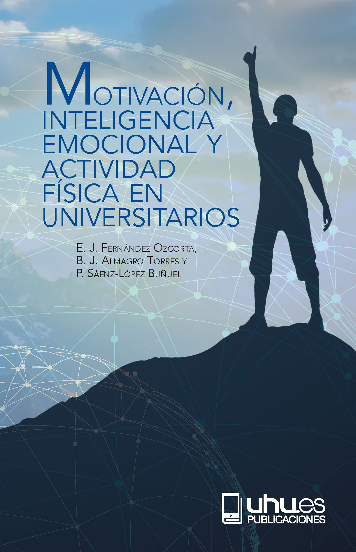 Portada de Motivación, inteligencia emocional y actividad...