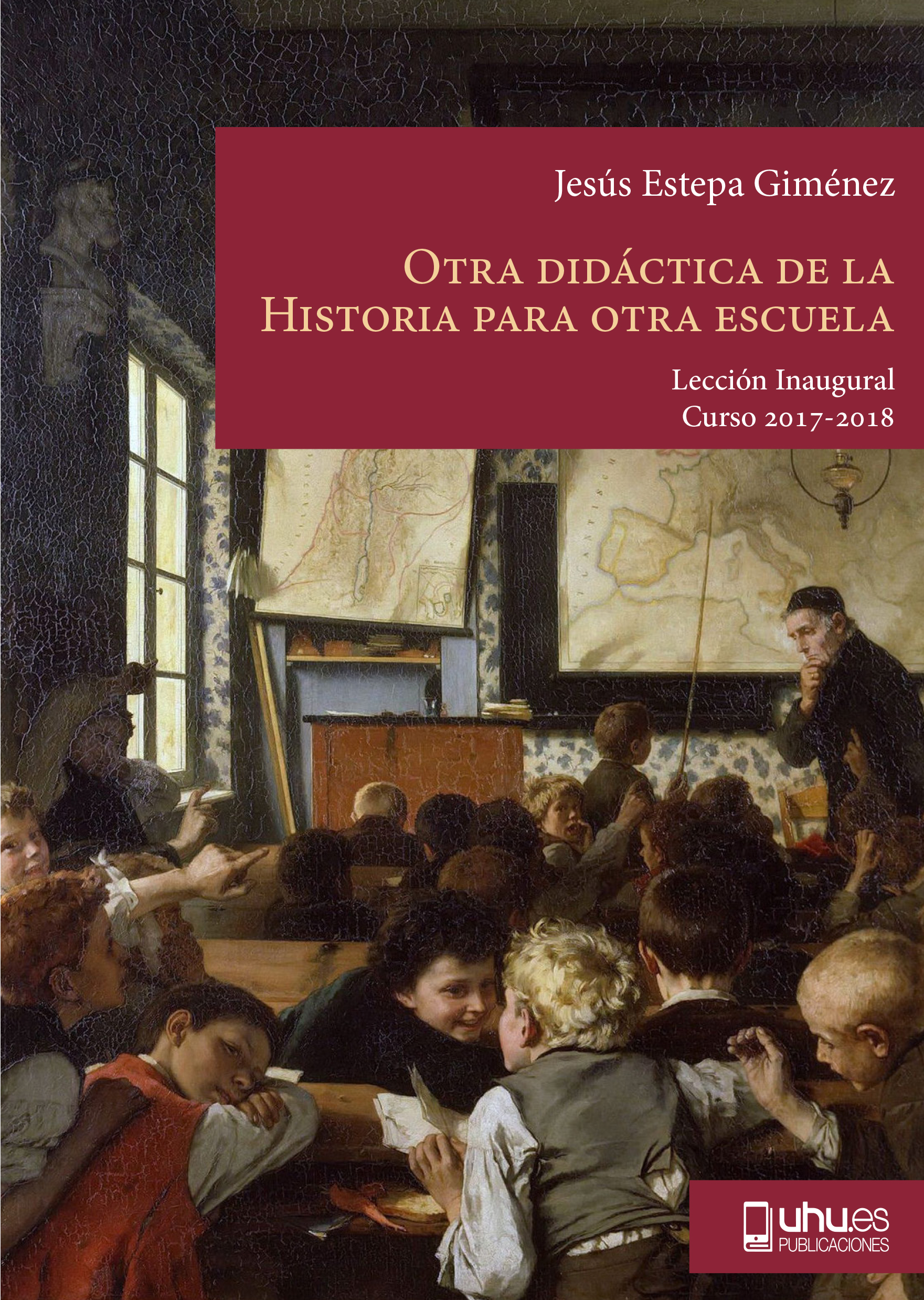 Portada de Otra didáctica de la historia para otra escuela