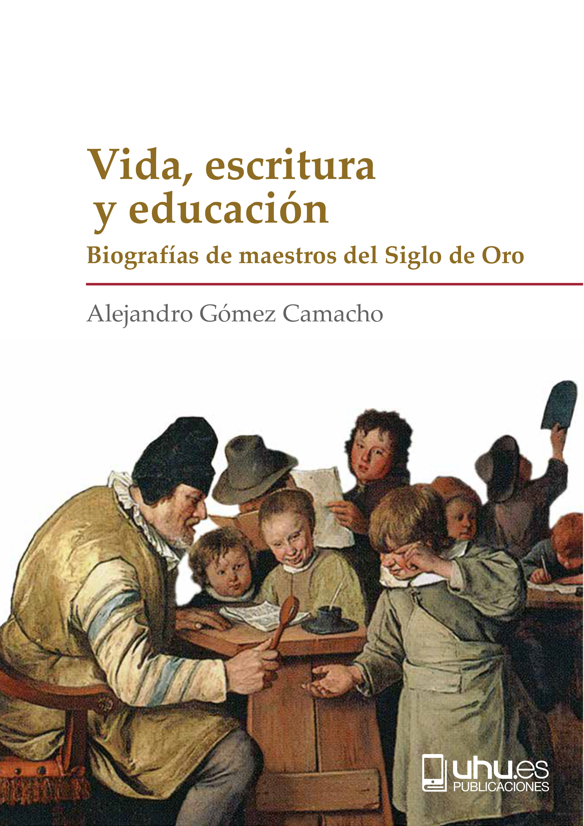 Vida, escritura y educación
