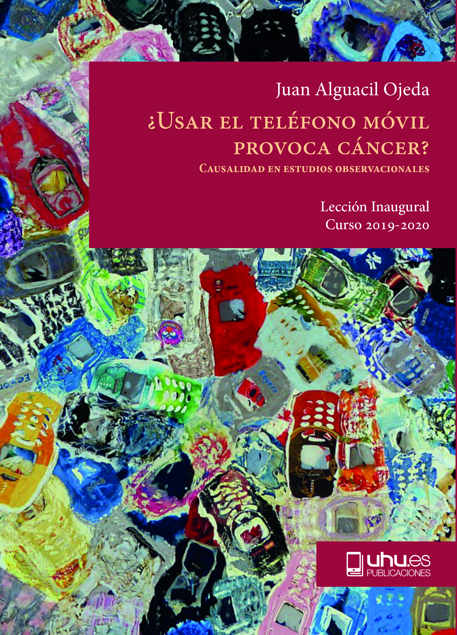 Portada de ¿ usar el teléfono móvil provoca cáncer ?
