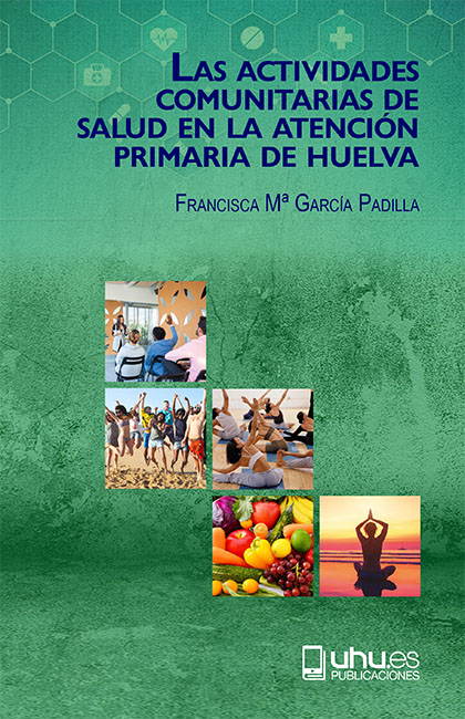 Las actividades comunitarias de salud en la atención primaria de huelva