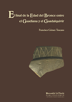 El final de la edad del bronce entre el guadiana y el guadalquivir