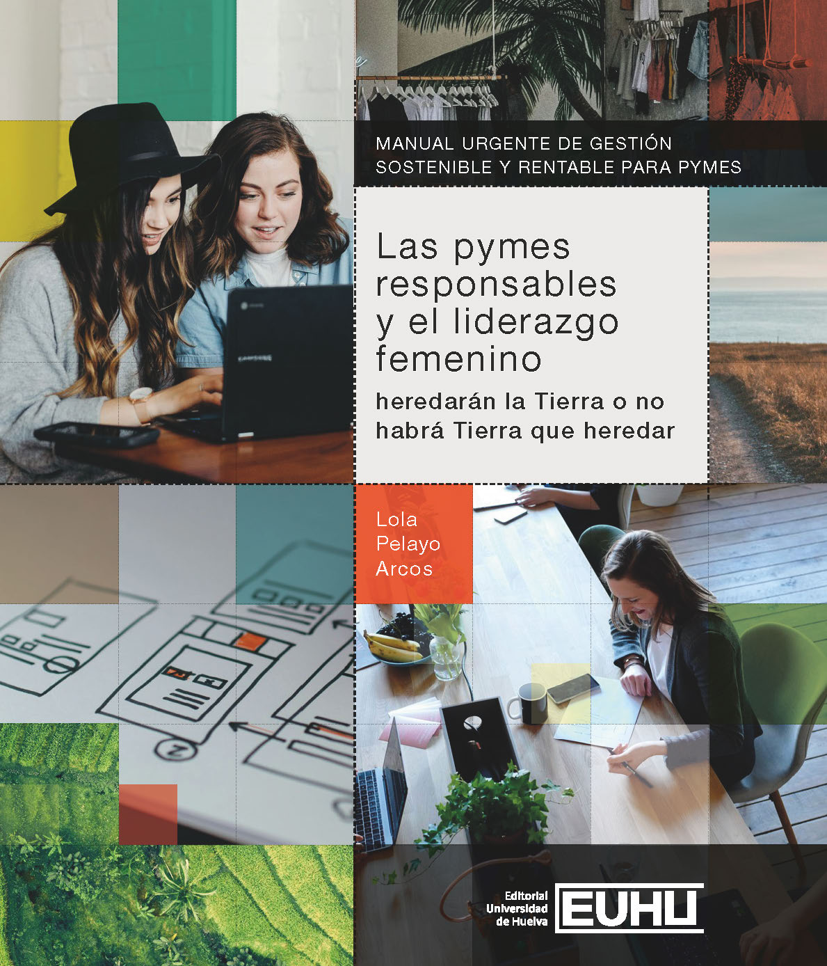 Portada de Las pymes responsables y el liderazgo femenino....
