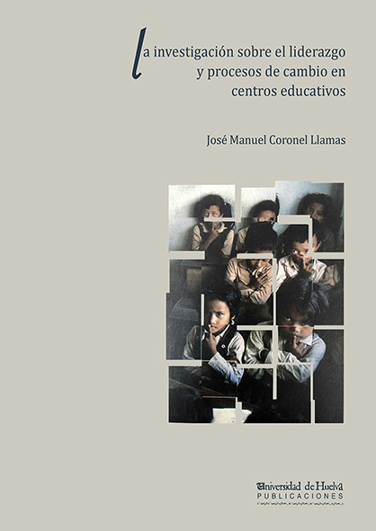 La investigación sobre el liderazgo y procesos de cambio en centros educativos