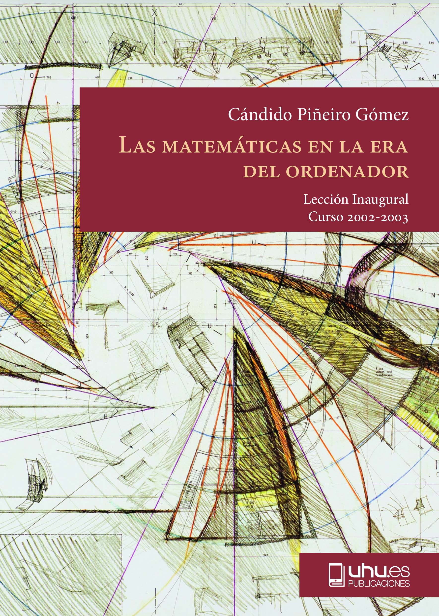 Portada de Las matemáticas en la era del ordenador