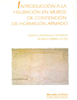 Introducción a la fisuración en muros de contención de hormigón armado