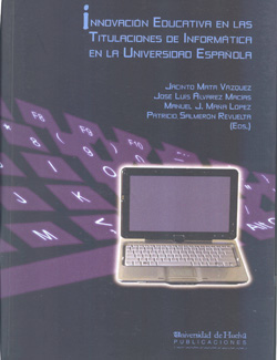 Innovación educativa en las titulaciones de informática en la universidad española