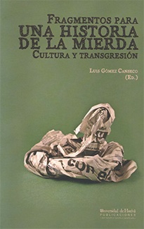 Portada de Fragmentos para la historia de la mierda