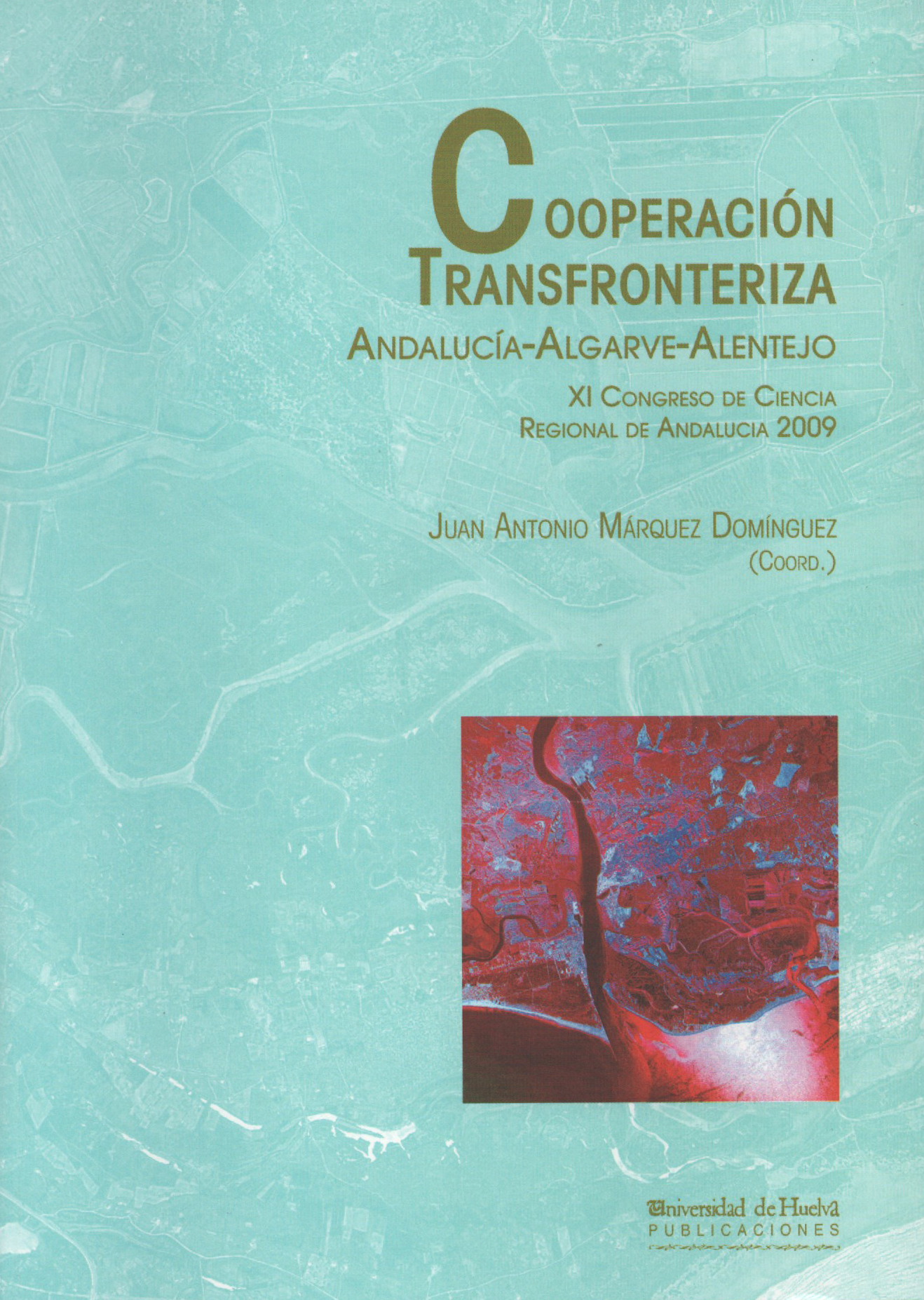 Cooperación transfronteriza andalucía-algarve-alentejo