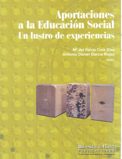 Aportaciones a la educación social. un lustro de experiencias
