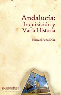 Andalucía: inquisición y varia historia