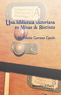 Una biblioteca victoriana en minas de riotinto
