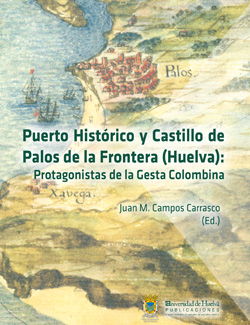 Puerto historico y castillo de palos de frontera  (huelva)