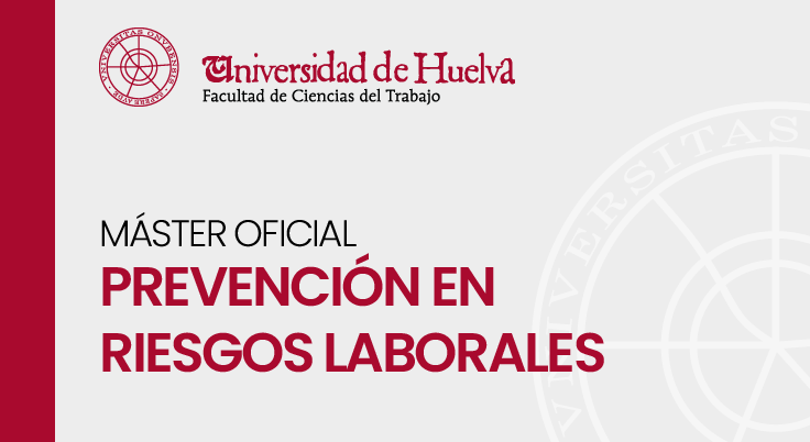 Máster oficial en Prevención en Riesgos Laborales
